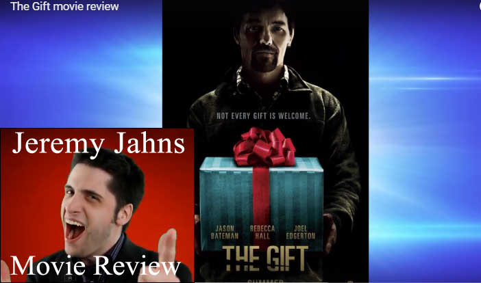 The Gift Movie Review