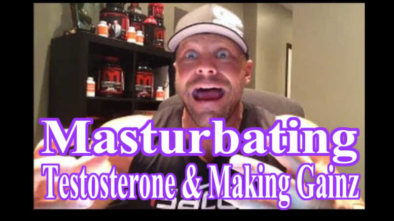 Masturbating, Testosterone & Working Out