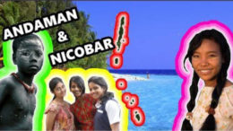 The People of India’s Mysterious Andaman and Nicobar Islands