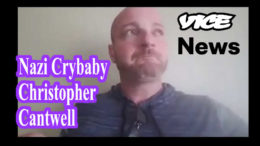 Nazi Crybaby Christopher Cantwell